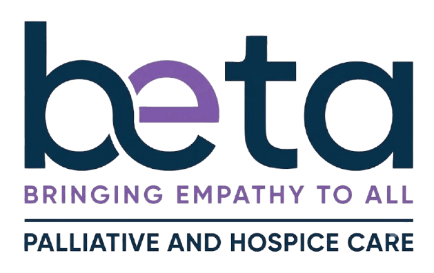 BETA - Bringing Empathy To All, Palliative and Hospice Care